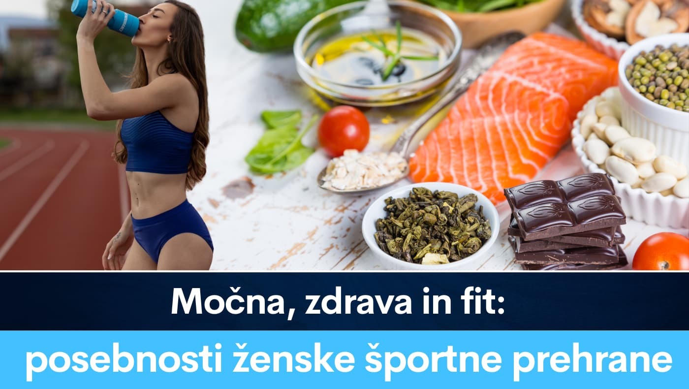 Močna, zdrava in fit: posebnosti ženske športne prehrane