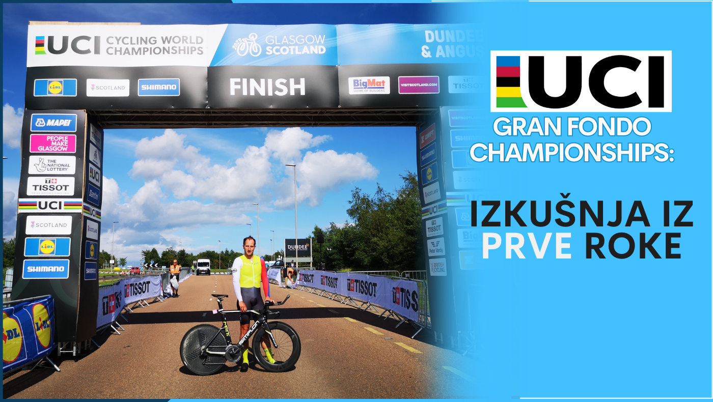 UCI Gran Fondo Championships: izkušnja iz prve roke