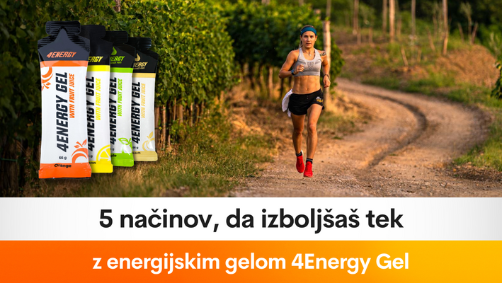 5 načinov, da izboljšaš tek z energijskim gelom 4Energy Gel